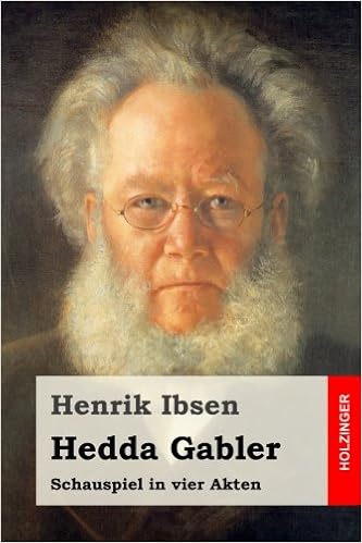 Hedda Gabler Schauspiel In Vier Akten Amazon De Ibsen Henrik Elias Julius Schlenther Paul Bucher