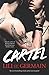 Cartel: Book 1 (Cartel Trilogy)