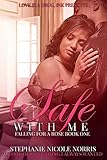 Safe With Me (Falling For A Rose Book 1)