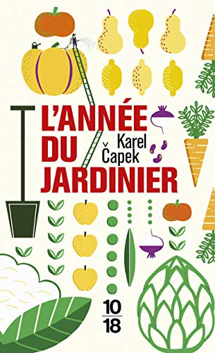 L'année du jardinier by Karel Capek
