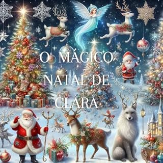 Livro O MAGICO NATAL DE CLARA
