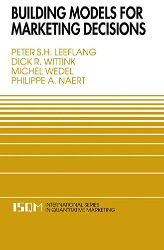 Building Models for Marketing Decisions (International Series in Quantitative Marketing)