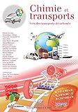 Chimie et transports vers des transports décarbonés (ACT CHIMIQ LIVR) by 