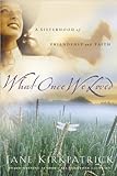 What Once We Loved (Kinship and Courage)