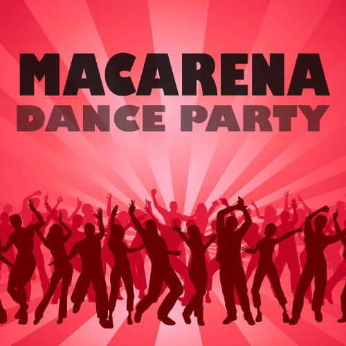 Macarena Dance Party by Various on Amazon Music