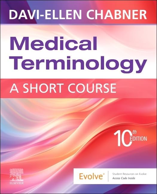 Ｍｅｄｉｃａｌ　Ｔｅｒｍｉｎｏｌｏｇｙ：　Ａ　Ｓｈｏｒｔ　Ｃ Medical Terminology a Short Course: aa: 9781437734409: Amazon.com