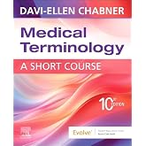 Medical Terminology: A Short Course