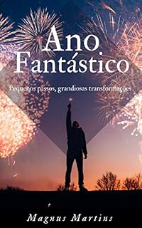 Livro Ano Fantástico: Pequenos passos, grandiosas transformações