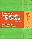 A Manual of Orthopaedic Terminology: Book and Website