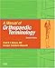 A Manual of Orthopaedic Terminology: Book and Website