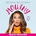 Mouthy by Megan McKenna, John Blake