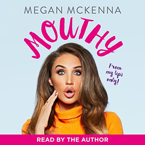 Mouthy by Megan McKenna