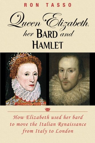 QUEEN ELIZABETH HER BARD AND HAMLET