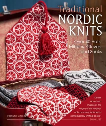 Knitting Fair Isle Mittens & Gloves: 40 Great-Looking Designs