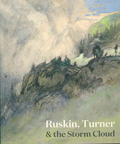 [F.r.e.e] Ruskin, Turner & the Storm Cloud DOC