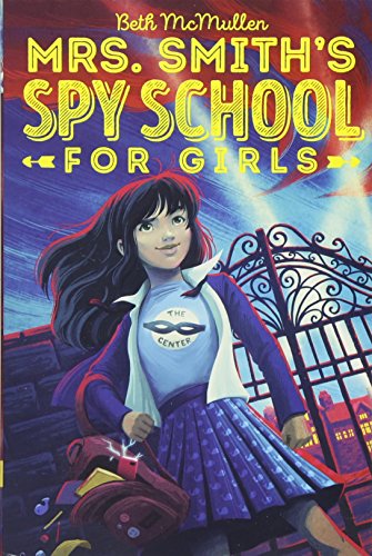 Mrs. Smith's Spy School for Girls