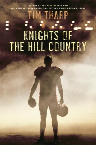 Knights of the Hill Country by Tim Tharp (2013-08-06)