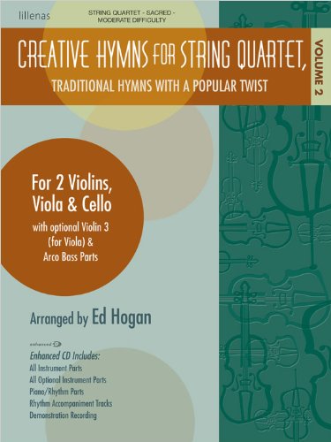 Creative Hymns for String Quartet, Vol. 2, Bk: Traditional Hymns with a Popular Twist