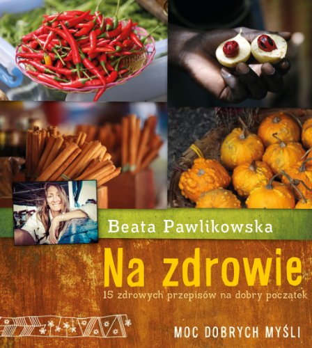 Na zdrowie 15 przepisow na dobry poczatek