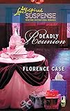 Deadly Reunion (Steeple Hill Love Inspired Suspense #138)