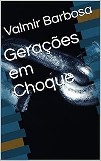 Livro Gerações em Choque