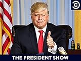 The President Show Season 1