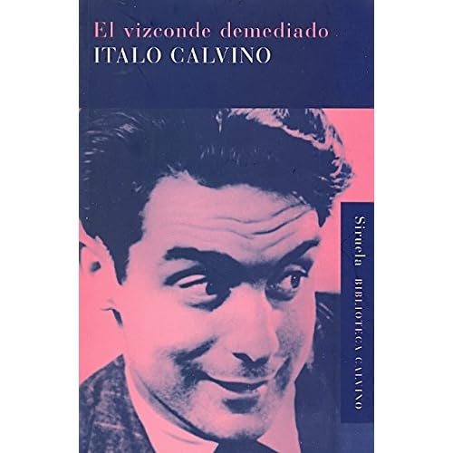 El vizconde demediado (Biblioteca Calvino) El vizconde demediado (Biblioteca Calvino)