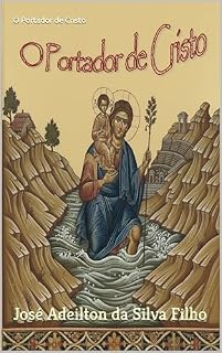 Livro O Portador de Cristo