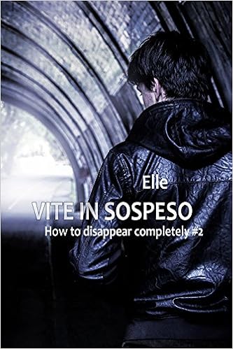 Elle - How to disappear completely Vol. 2 - Vite in sospeso (2016)