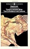 The Jugurthine War / The Conspiracy of Catiline (Penguin Classics), Sallust, 0140441328