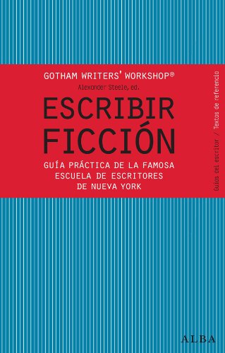 Escribir ficción (Guías del escritor/Textos de referencia) (Spanish Edition)