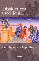 Dissidences en Occident des débuts du christianisme au XXe siècle.