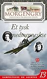 "Morgengry 13 – Et Tysk medmenneske (Norwegian Edition)" av Rune Angell-Jacobsen