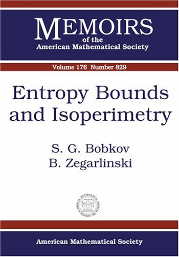 Entropy Bounds and Isoperimetry (Memoirs of the American Mathematical Society)