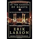 In the Garden of Beasts: Love, Terror, and an American Family in Hitler's Berlin