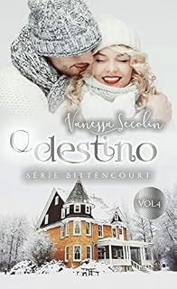 Livro O Destino: Série Bittencourt - livro 4