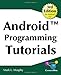 Android Programming Tutorials, 3rd Edition by Mark L Murphy