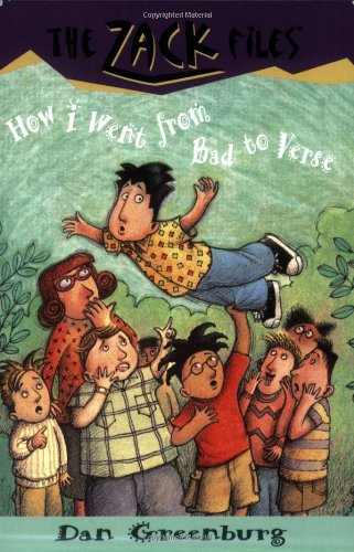 How I Went from Bad to Verse (Zack Files (Prebound))