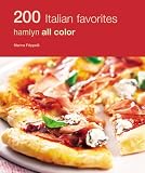 200 Italian Favorites (Hamlyn All Color) 200 Italian Favorites (Hamlyn All Color)