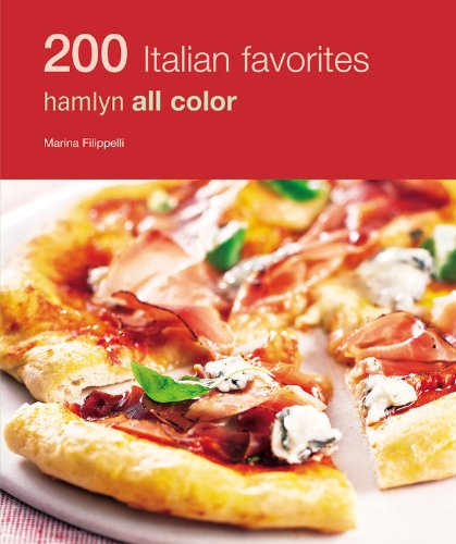 200 Italian Favorites (Hamlyn All Color) 200 Italian Favorites (Hamlyn All Color)