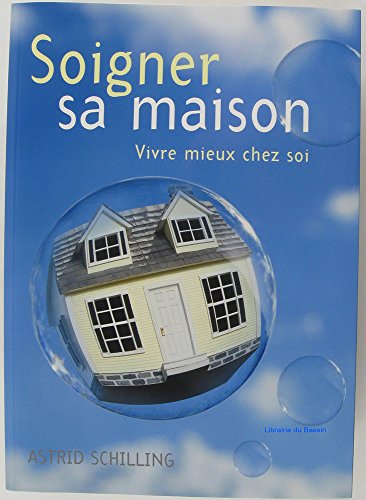 Soigner sa maison