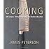 Cooking: 600 Recipes, 1500 Photographs, One Kitchen Education