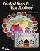 Hooked Rugs & Wool Appliqué by