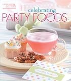 Celebrating Party Foods by 