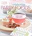 Celebrating Party Foods by 