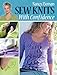 Sew Knits with Confidence