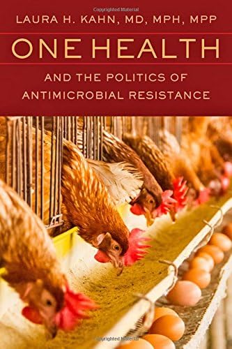 One Health and the Politics of Antimicrobial Resistance