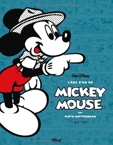 Download L'Ã¢ge d'or de Mickey Mouse, Tome 5 : Mickey le hardi marin et autres histoires : 1942-1944