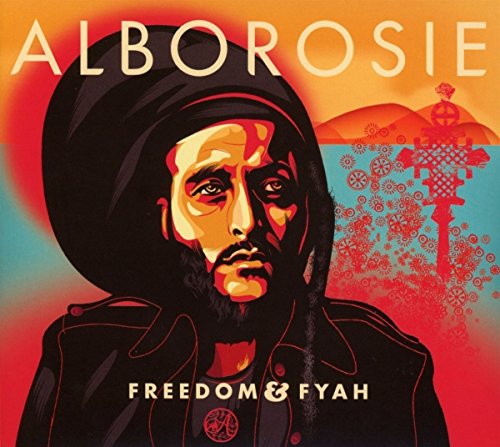 Alborosie - Freedom & Fyah - Zortam Music