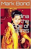 China in the Age of SARS by Mark Bond